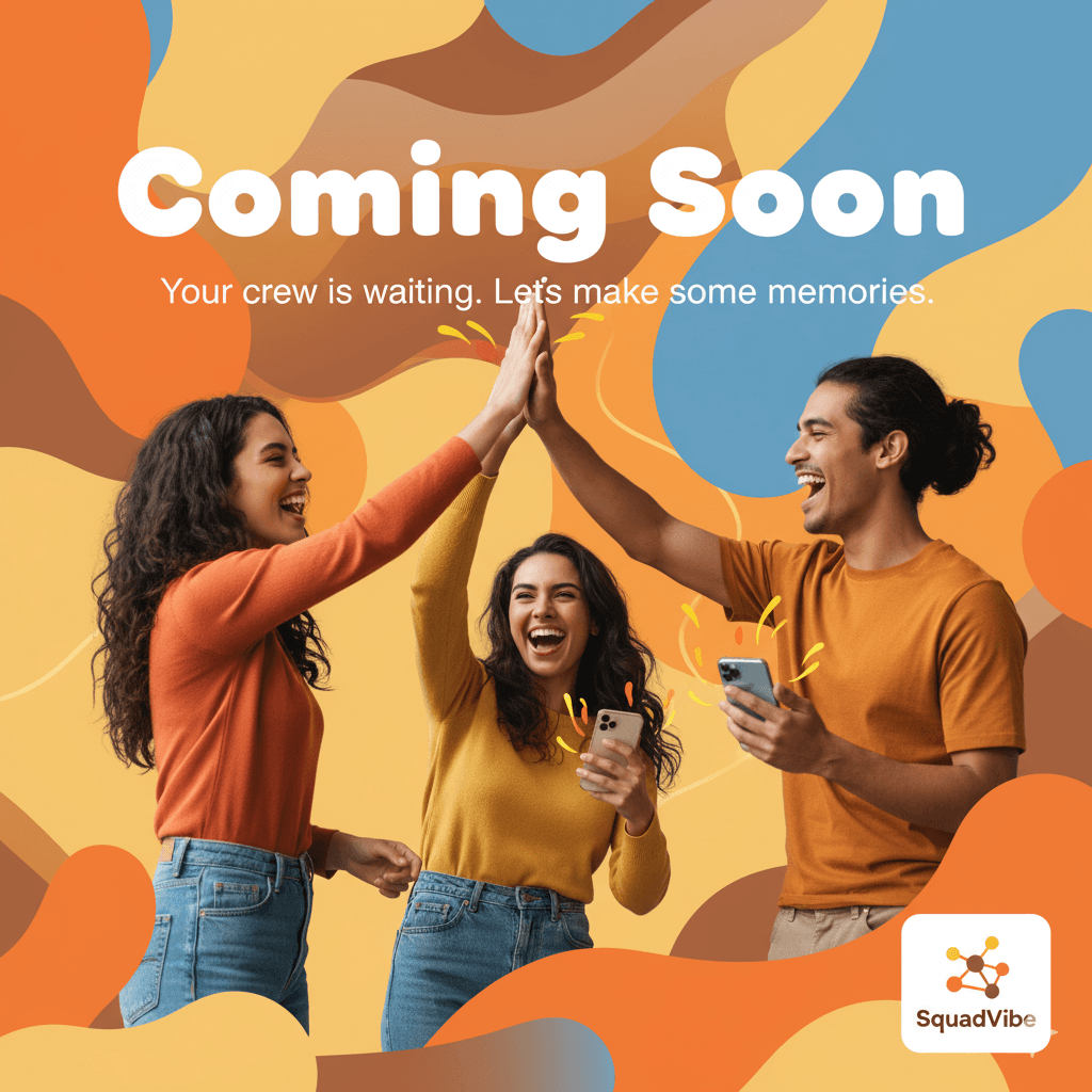 SquadVibe — warm branded coming-soon artwork for early access